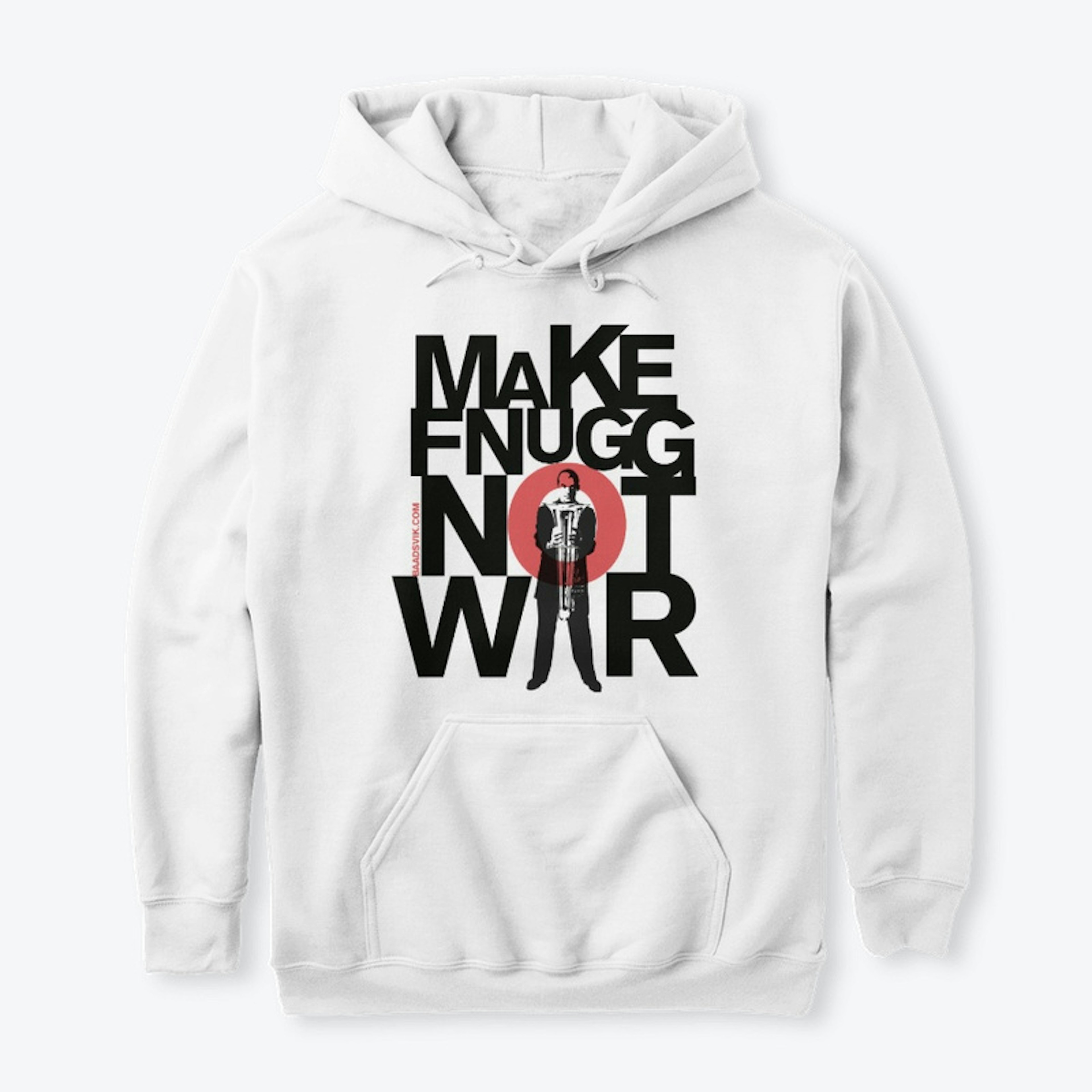 Make Fnugg Not War 